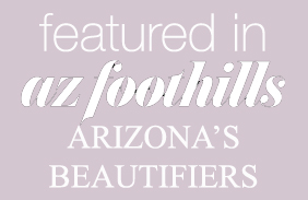 featured in az foothills arizona's beautifiers